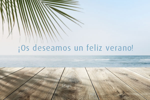¡Os deseamos un feliz verano!
